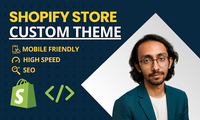 design modern shopify store, customize theme and custom code