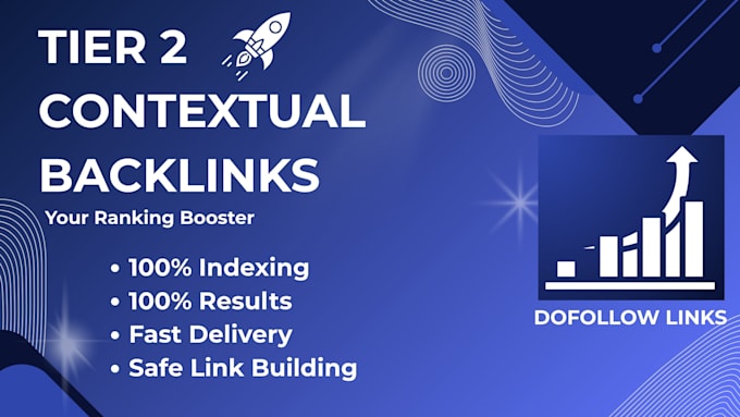 build tier 2 dofollow contextual backlinks for fast SEO ranking
