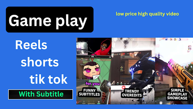 Create a game video clips 24h by Masterediting0 | Fiverr