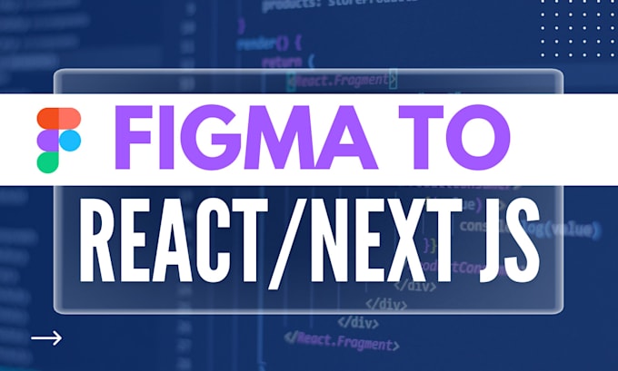Convert figma to react or next js mobile responsive website