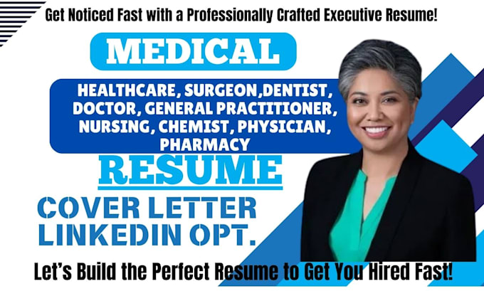 write medical, healthcare, surgeon, doctor, nursing, general practitioner resume