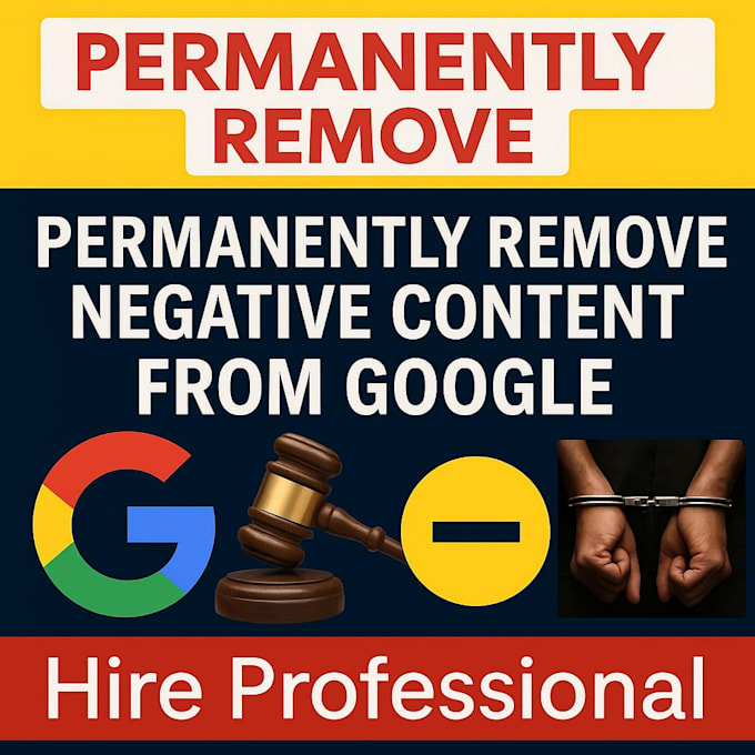 remove mugshots,delete negative links,cases,articles,arrest bed news from google