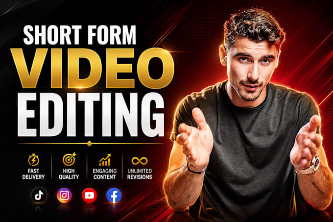 do short form content video editing for youtube, instagram reels, tiktok videos