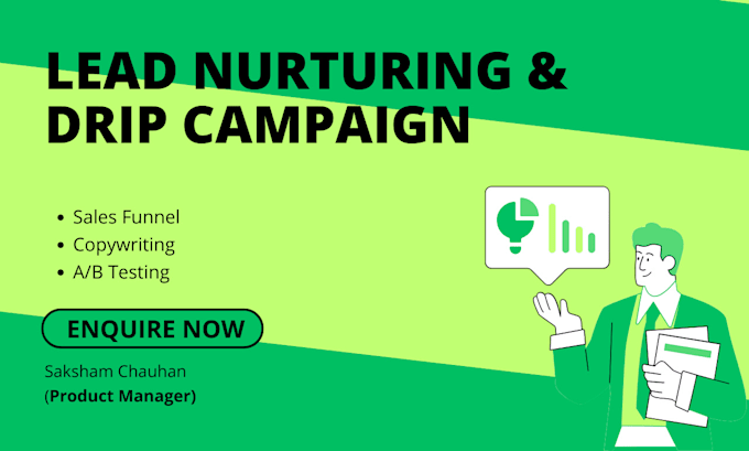 setup drip campaign and nurturing program to generate leads