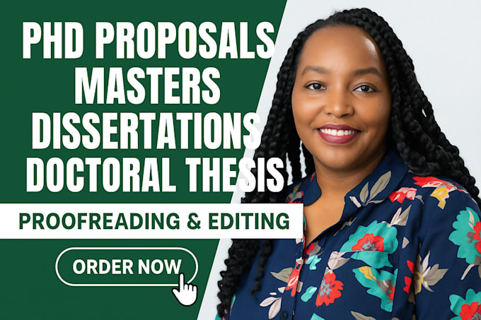 proofread, phd proposals, masters, doctoral dissertations, and doctoral thesis