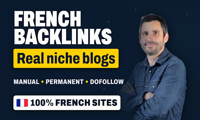 build high quality french backlinks on niche blogs