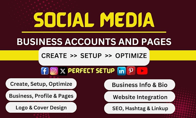 perfectly create, setup, and optimize any social media accounts