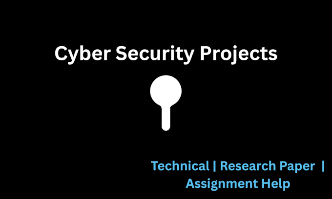 do cybersecurity projects and technical writing