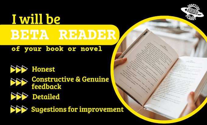 be your beta reader and critique your novel, book or text