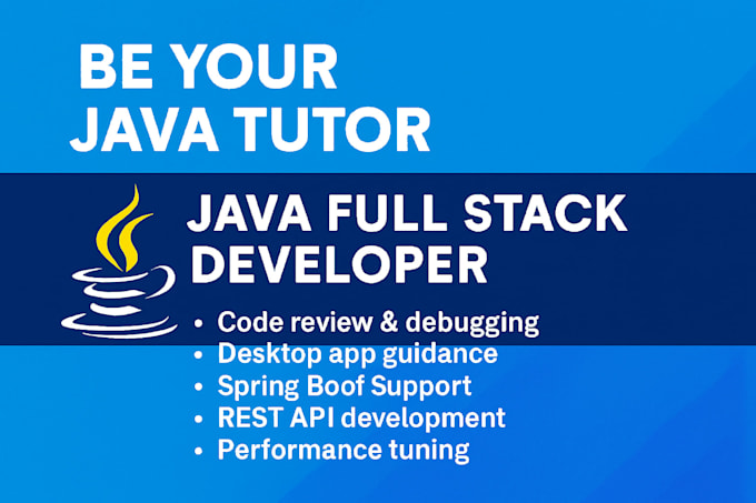 be your java tutor, programming, developer, java full stack developer