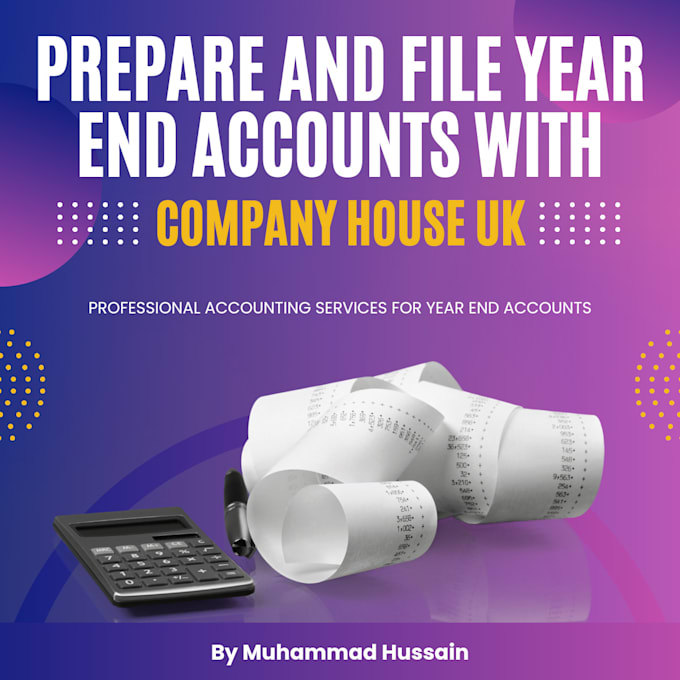 prepare and file your year end accounts for company house UK