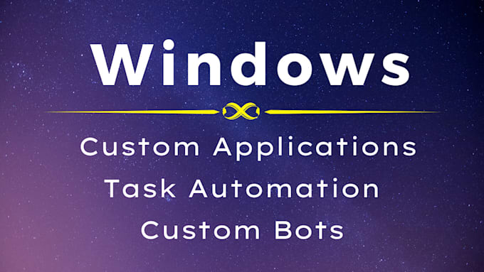 develop custom windows desktop applications