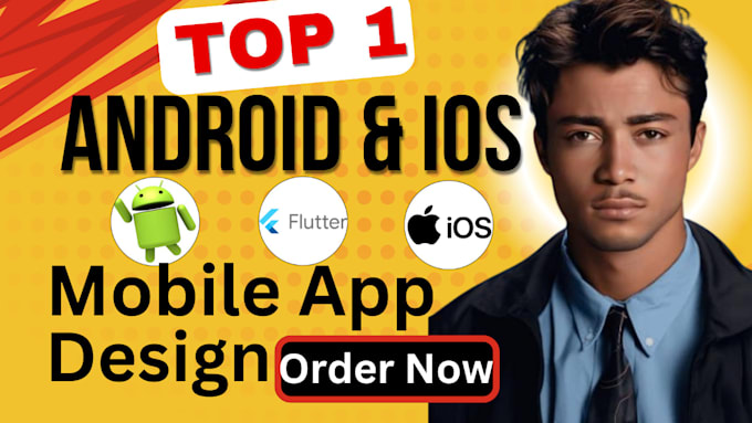 do mobile app development android app, ios app development flutter app developer
