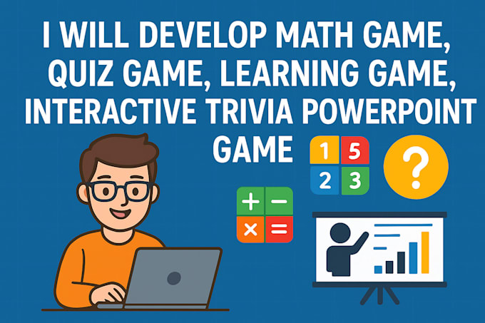 develop math game, quiz game, learning game, interactive trivia powerpoint game