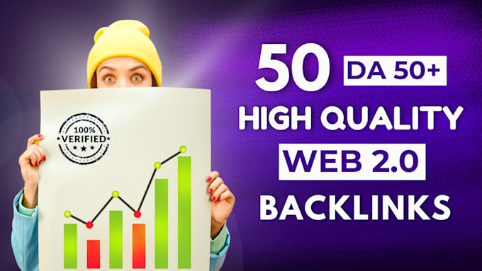 build 50 web 2 0 high da 50 plus backlinks