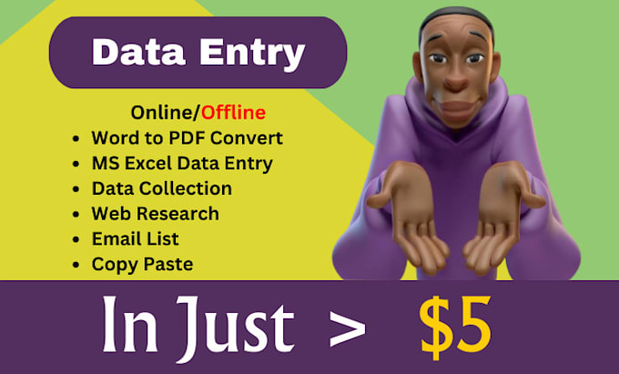 do data entry, typing work, copy paste, excel data entry, web research