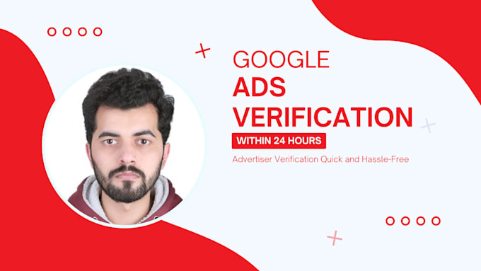 do google ads advertiser verification in 24 hours