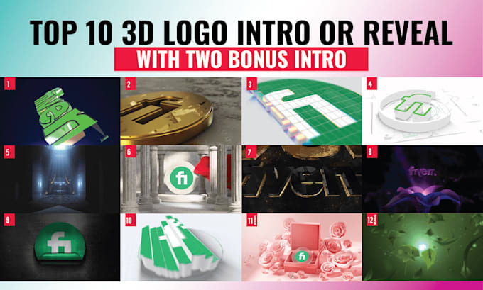 make top 10 3d logo intro or reveal with two bonus intro