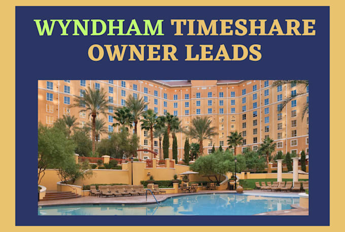 provide bulk wyndham timeshare owner leads