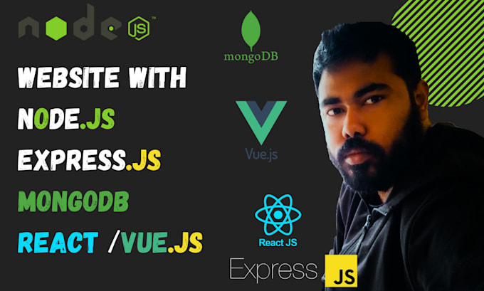 build custom website with nodejs, express, vuejs, mongodb and react