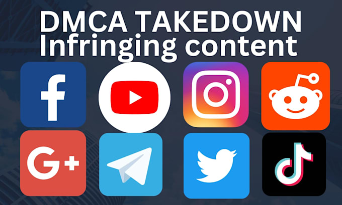 submit dmca takedown notice to remove infringement content