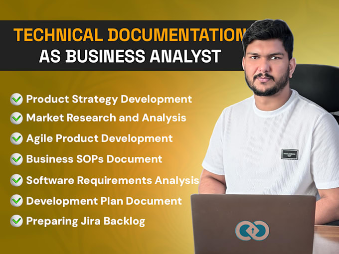 be business analyst and provide technical documentation