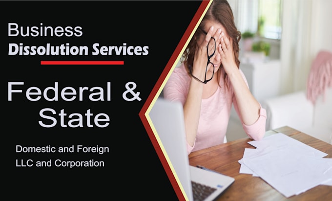help you dissolve your business with state and irs