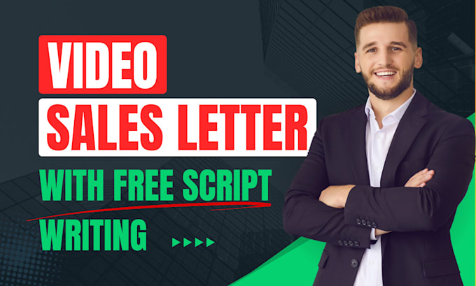 write script and create sales video or video sales letter, vsl
