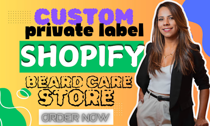 create your custom private label beard care shopify store