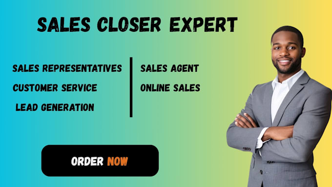 be your sales closer sales representative online sales lead
