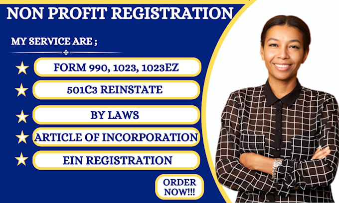 do 501c3 non profit registration, bylaw, coi, reinstate 501c3, 1023ez, form 990