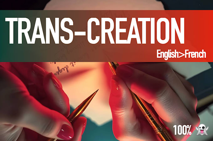 transcreate adapting your texts for the french readership