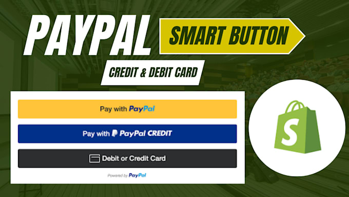 integrate paypal smart button on your shopify store
