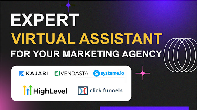 your full time expert agency VA vendasta gohighlevel clickfunnels kajabi