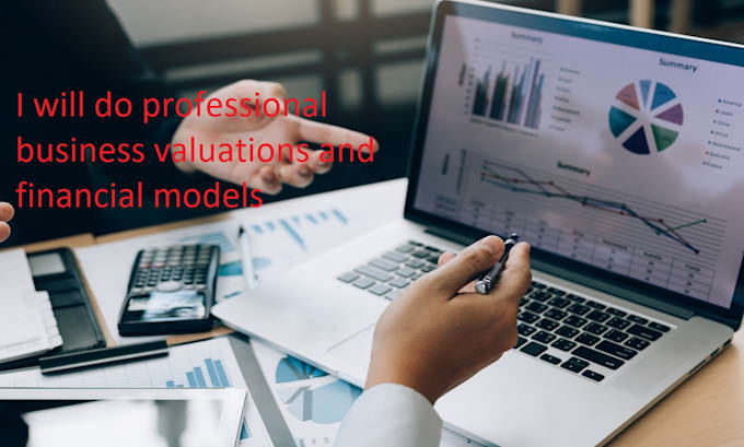 do professional business valuations and financial models