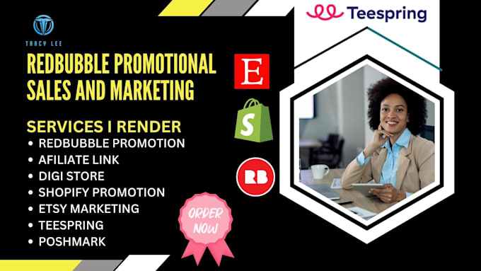 promote redbubble, shopify, etsy, teespring, amazon