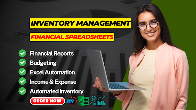 create inventory management, financial spreadsheets and reports in excel