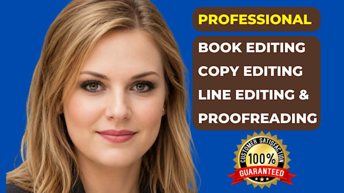 do copy editing, line editing and proofreading