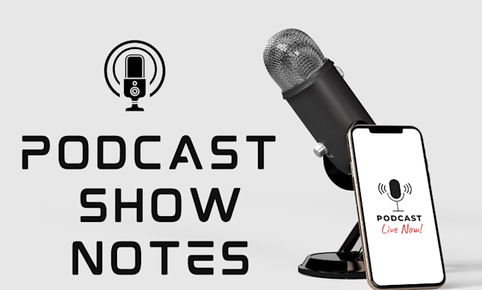create show notes of your podcast
