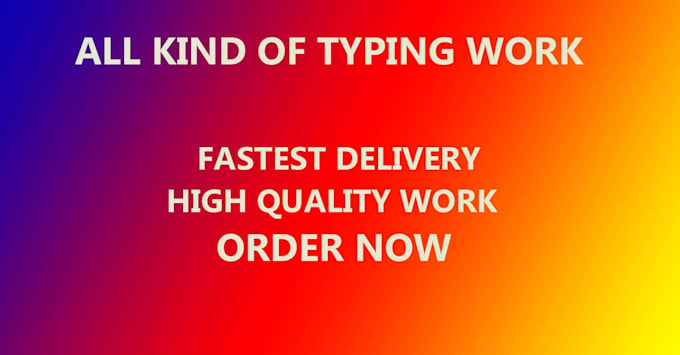 do a fast typing job, retype scanned documents, your typist