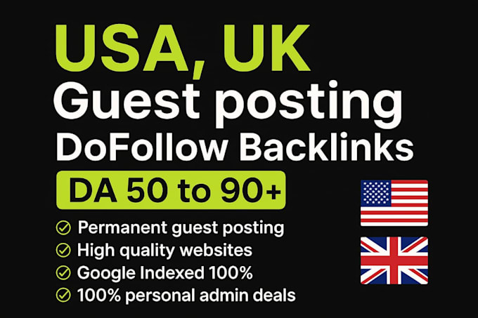 publish a high da guest post, USA guest post, UK guest post backlinks