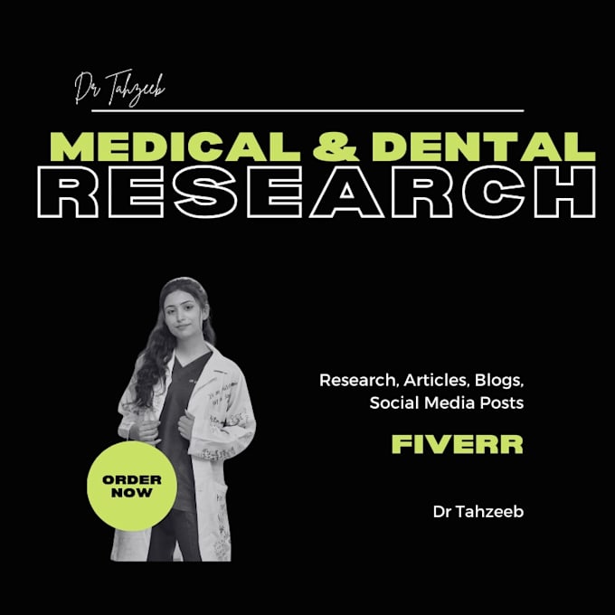 write medical and dental research and articles