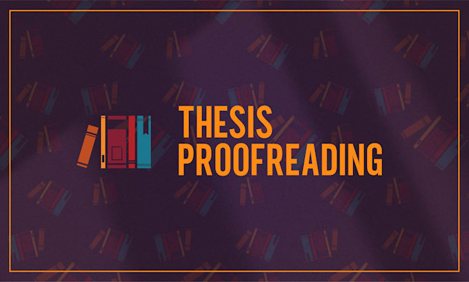 proofread your doctoral thesis