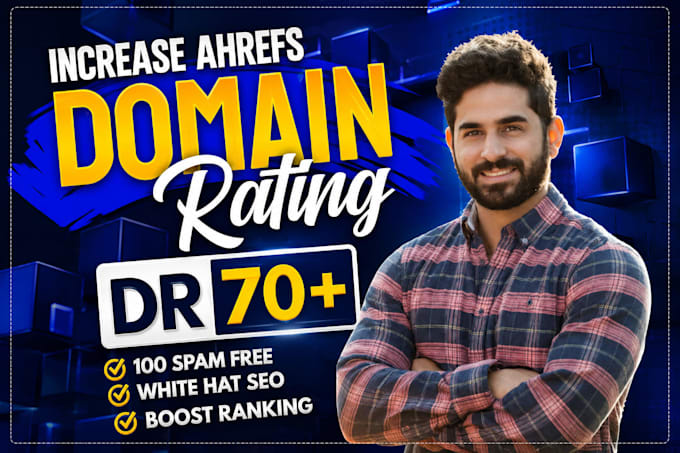 increse ahrefs dr domain rating 70 plus
