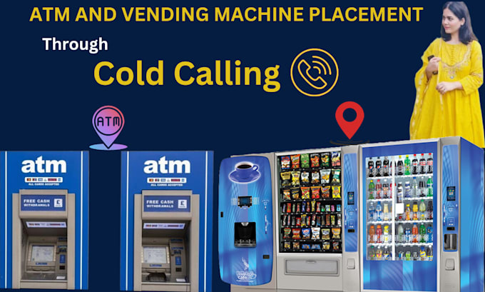 do cold calling for vending and atm machine placement