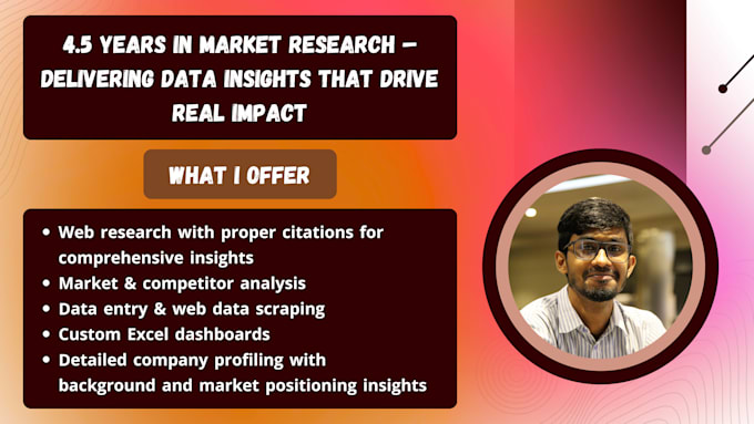 do market research, data entry, data scraping, excel dashboard and reporting