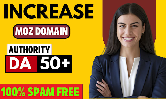 increase your domain authority moz da 50 plus guaranteed
