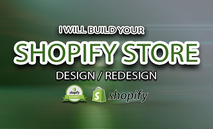 build your shopify website design shopify store design shopify website redesign