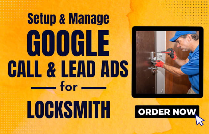boost locksmith calls with targeted google ads