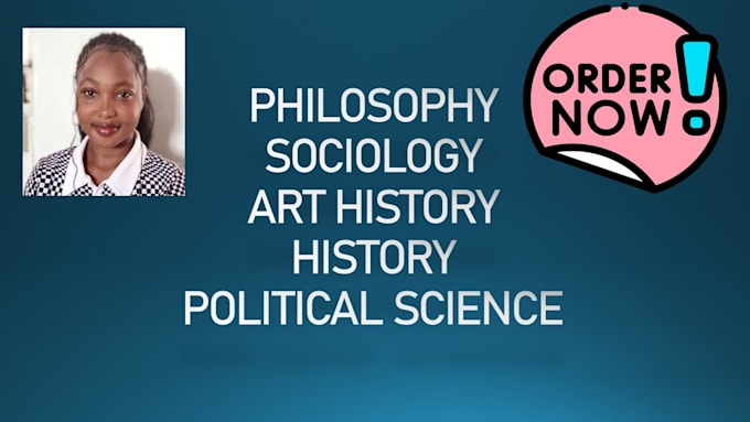 do philosophy, sociology, history, art history, and political science tasks